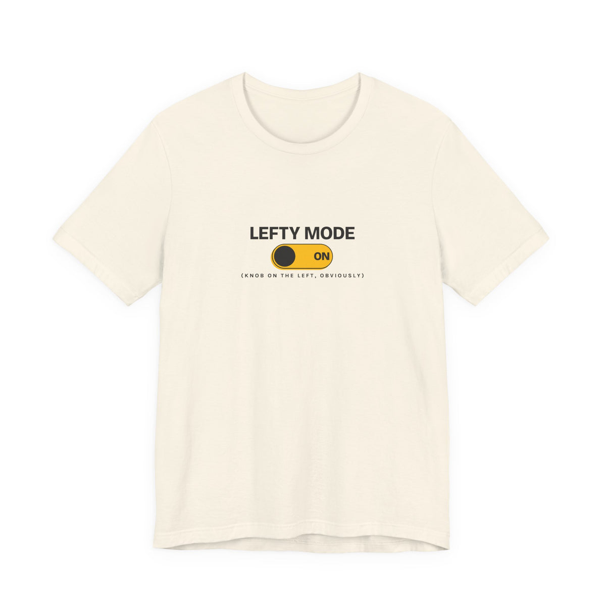 Lefty Mode: ON - Left-Handed Toggle Tee
