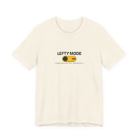 Lefty Mode: ON - Left-Handed Toggle Tee