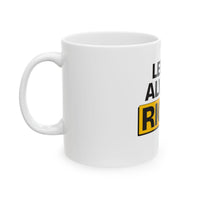 Left Is Always Right - Left-Handed Pun Mug (11oz)