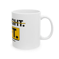 Not Right. Left. - Left-Handed Mug (11oz)