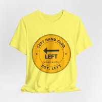Left Hand Club (Est. Left) Lefty Tee