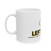 Lefty Fuel 11oz Coffee Mug - Handle on the Left Joke