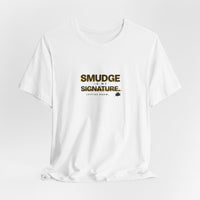 Smudge Is My Signature - Left-Handed Ink Smudge Tee