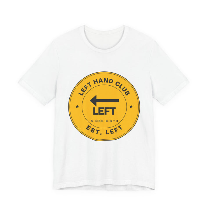 Left Hand Club (Est. Left) Lefty Tee