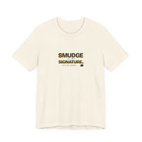 Smudge Is My Signature - Left-Handed Ink Smudge Tee