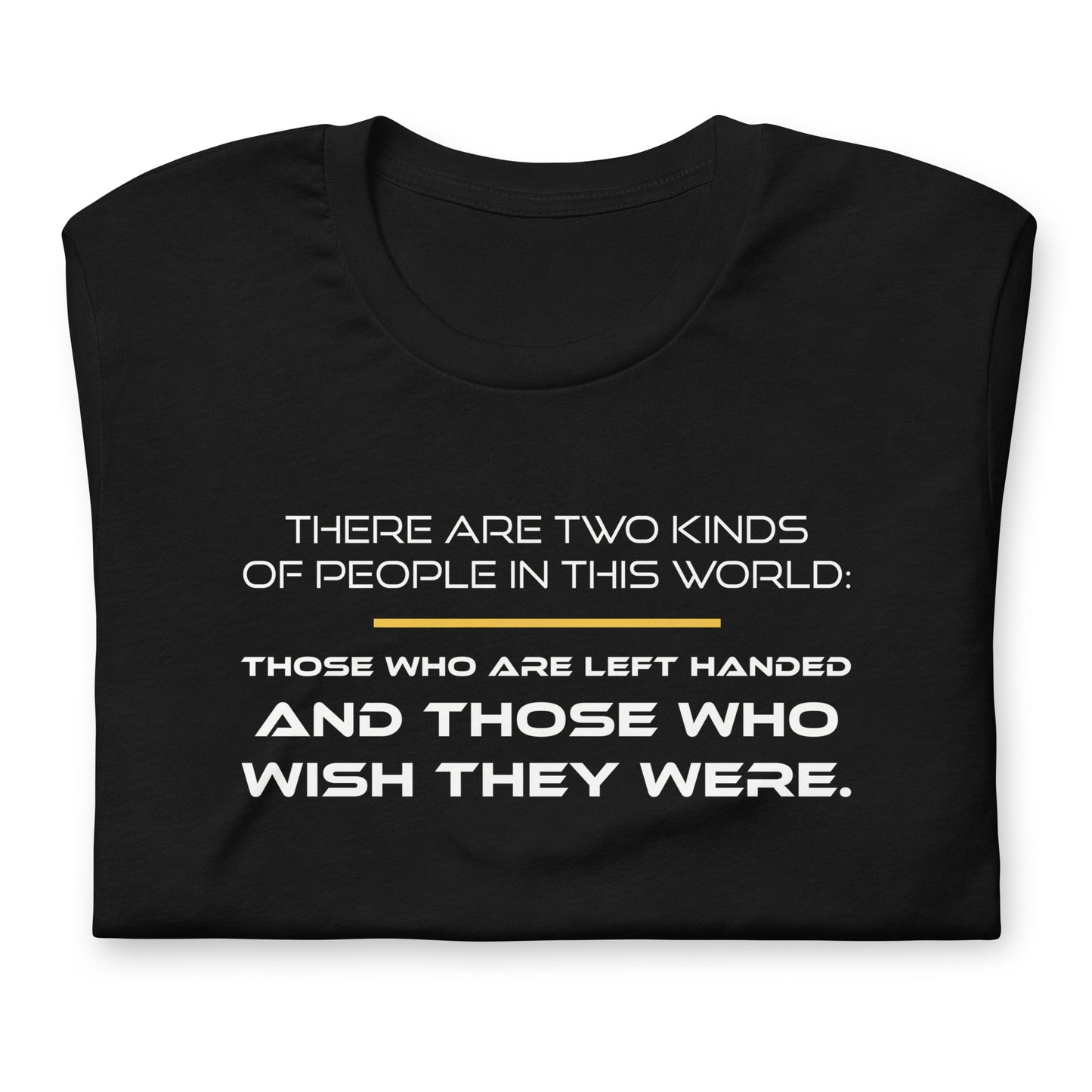 There Are Two Kinds of People - TShirt