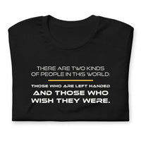 There Are Two Kinds of People - TShirt