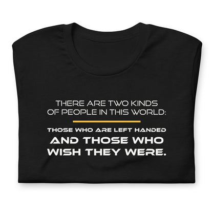 There Are Two Kinds of People - TShirt