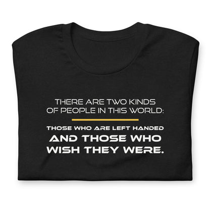 There Are Two Kinds of People - TShirt