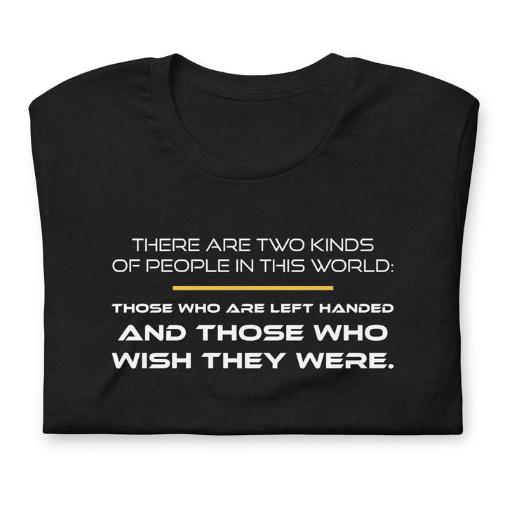 There Are Two Kinds of People - TShirt