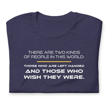 There Are Two Kinds of People - TShirt