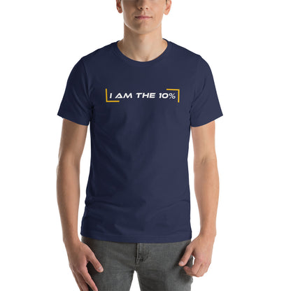 Unisex I am the 10 % T-Shirt