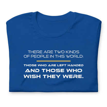 There Are Two Kinds of People - TShirt